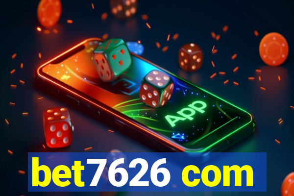 bet7626 com